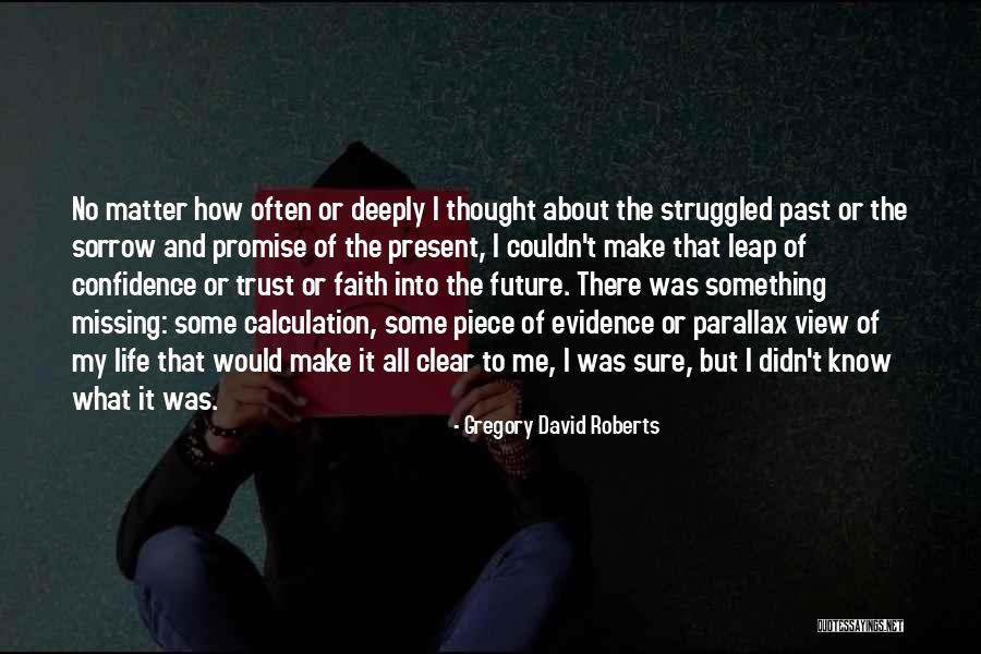 Promise Me Something Quotes By Gregory David Roberts Promise Me Something Quotes By Gregory David Roberts