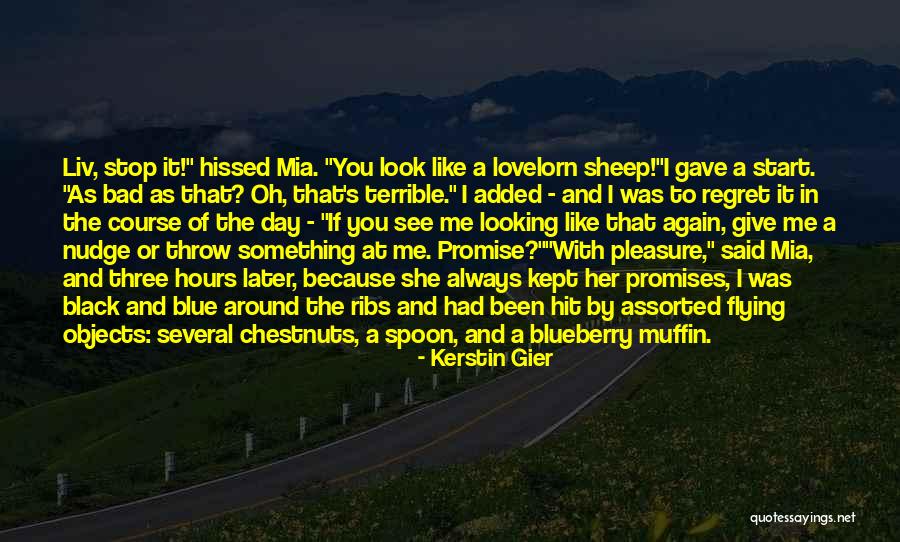 Promise Me Something Quotes By Kerstin Gier Promise Me Something Quotes By Kerstin Gier
