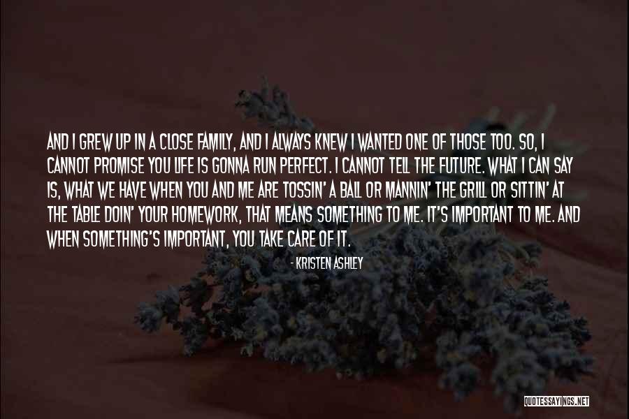Promise Me Something Quotes By Kristen Ashley Promise Me Something Quotes By Kristen Ashley