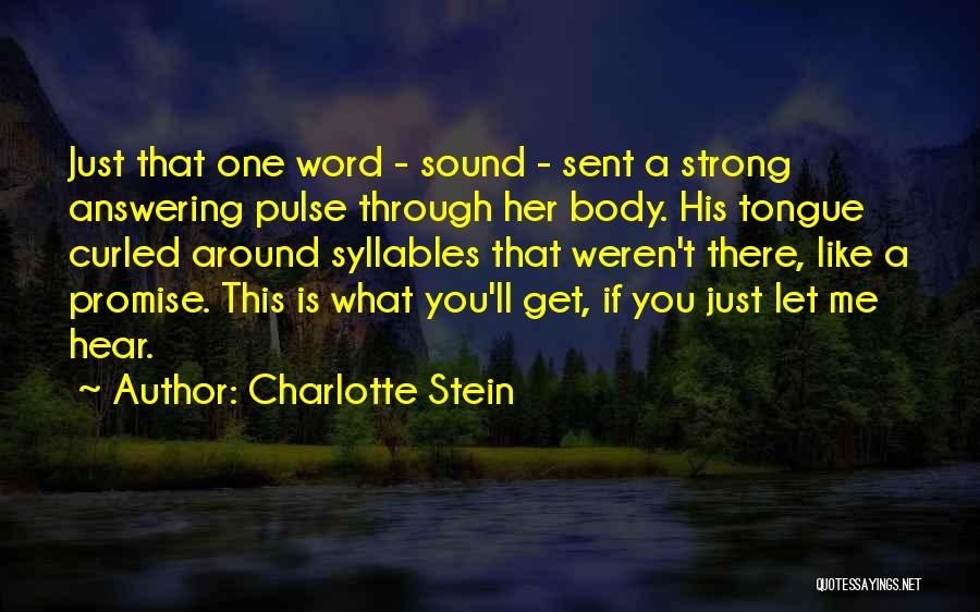 Promise Me This Quotes By Charlotte Stein