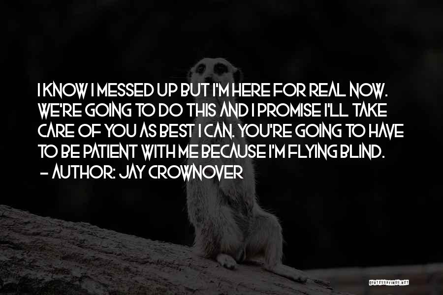 Promise Me This Quotes By Jay Crownover