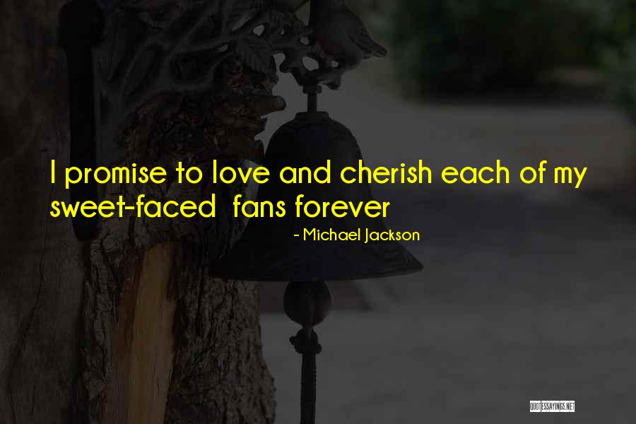 Promise Of Love Quotes By Michael Jackson