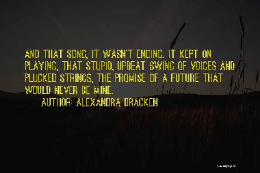 Promise Of The Future Quotes By Alexandra Bracken