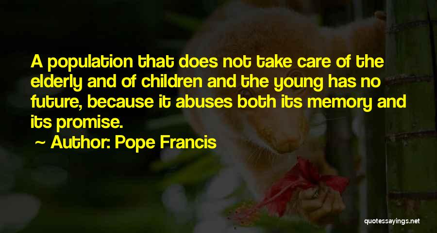 Promise Of The Future Quotes By Pope Francis