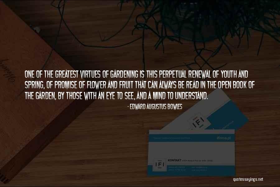 Promise Of Youth Quotes By Edward Augustus Bowles Promise Of Youth Quotes By Edward Augustus Bowles