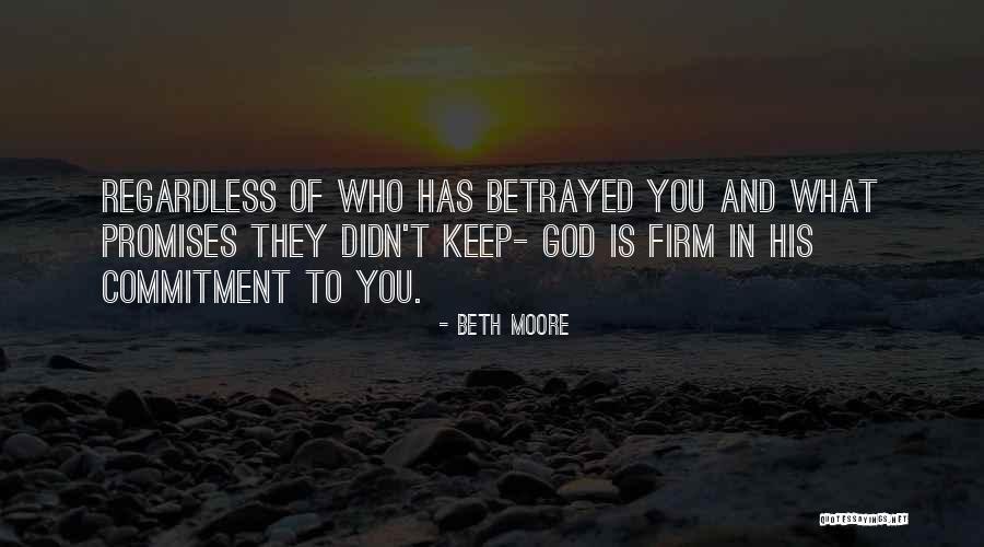 Promise Quotes By Beth Moore