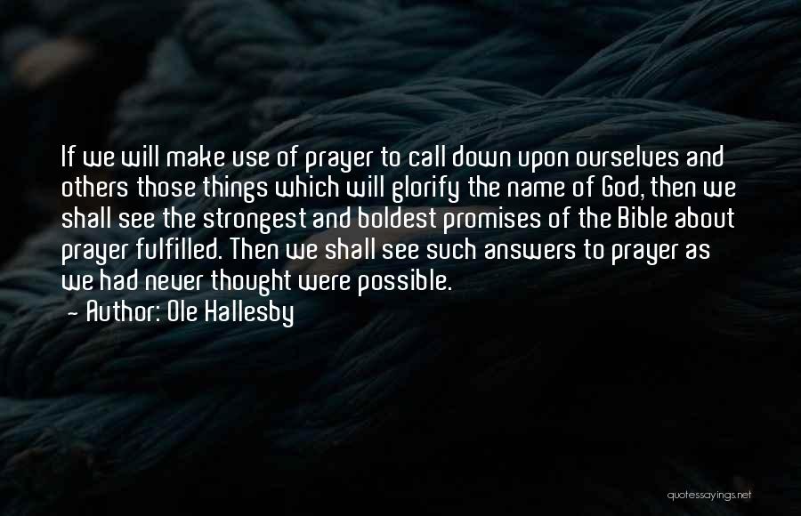 Promise Quotes By Ole Hallesby