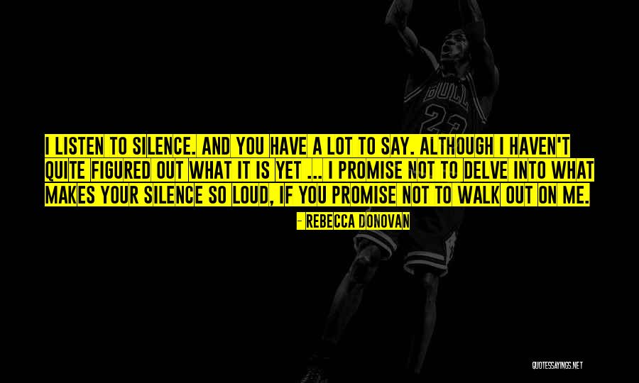Promise Quotes By Rebecca Donovan Promise Quotes By Rebecca Donovan
