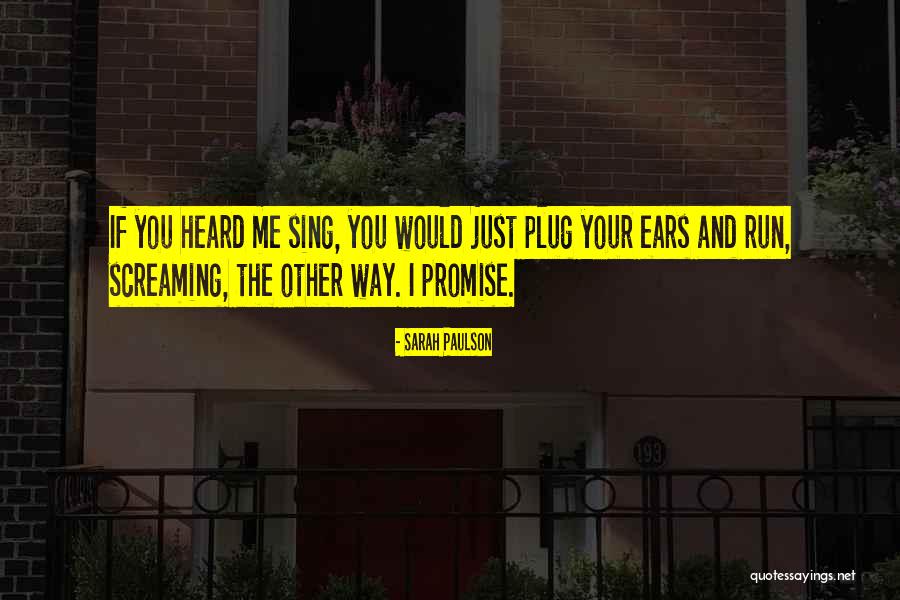 Promise Quotes By Sarah Paulson