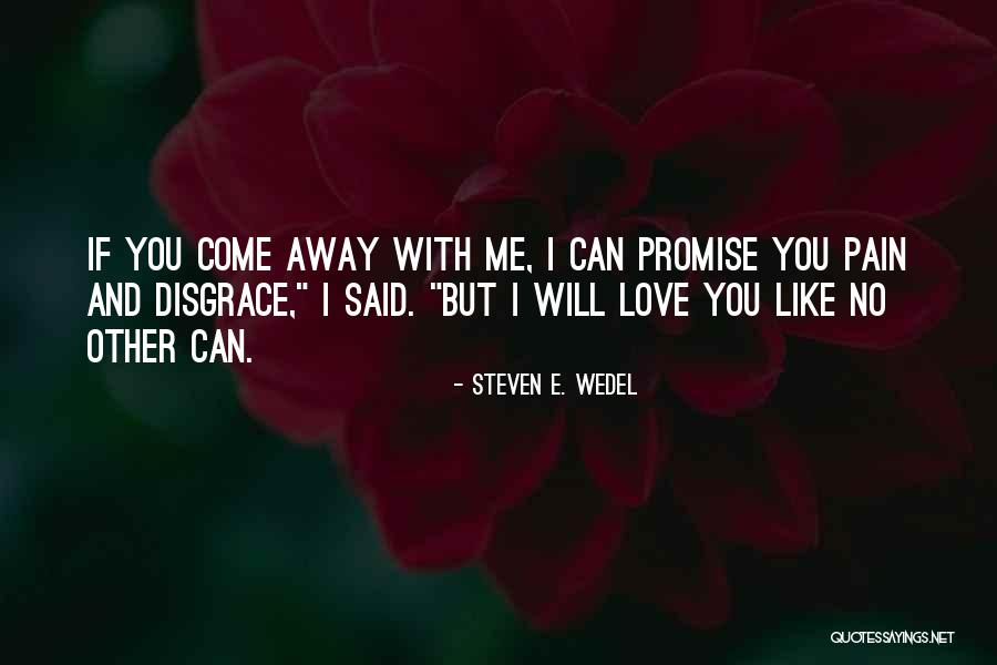 Promise Quotes And Quotes By Steven E. Wedel Promise Quotes And Quotes By Steven E. Wedel