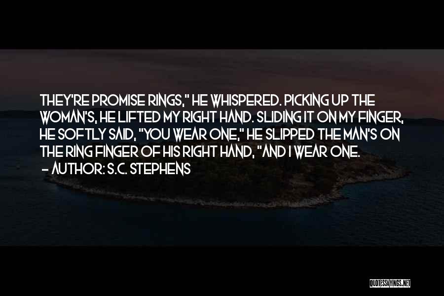 Promise Ring Quotes By S.C. Stephens