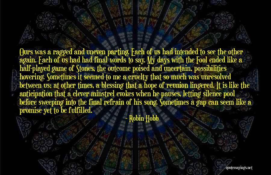 Promise The Song Quotes By Robin Hobb Promise The Song Quotes By Robin Hobb