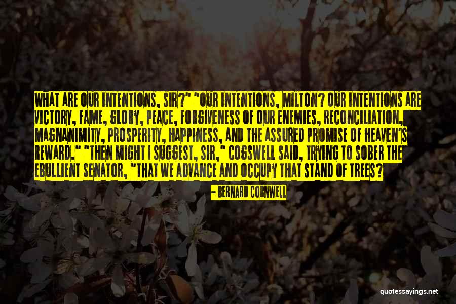 Promise Then Quotes By Bernard Cornwell
