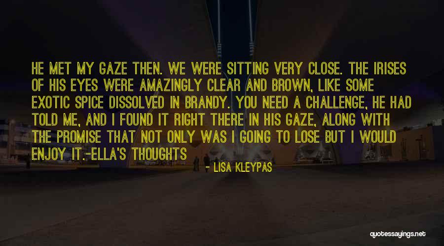 Promise Then Quotes By Lisa Kleypas