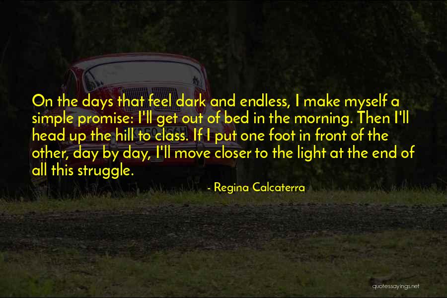 Promise Then Quotes By Regina Calcaterra