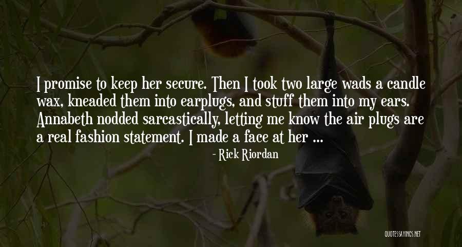 Promise Then Quotes By Rick Riordan