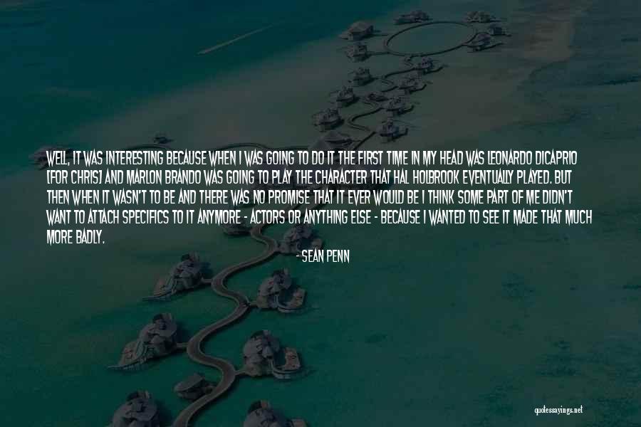 Promise Then Quotes By Sean Penn