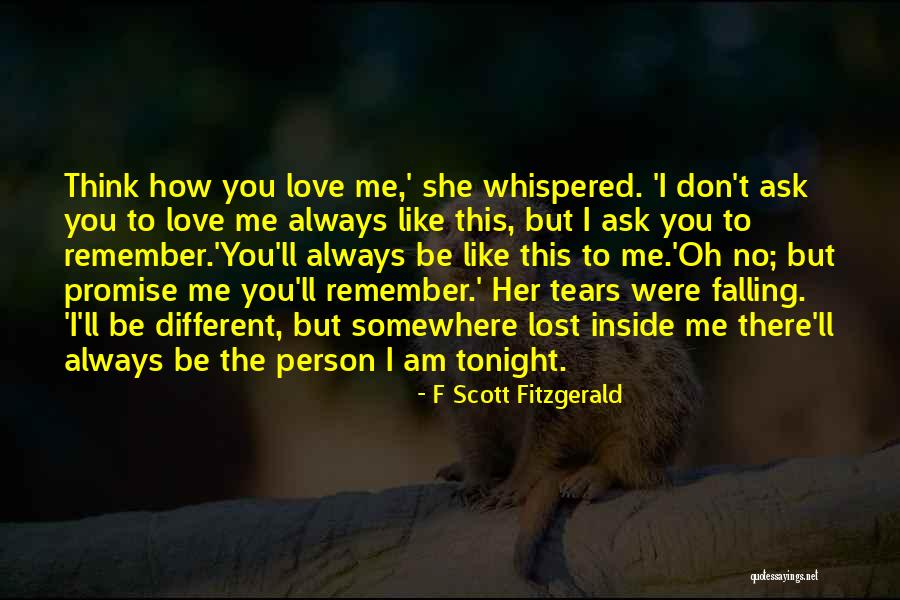 Promise To Always Love You Quotes By F Scott Fitzgerald