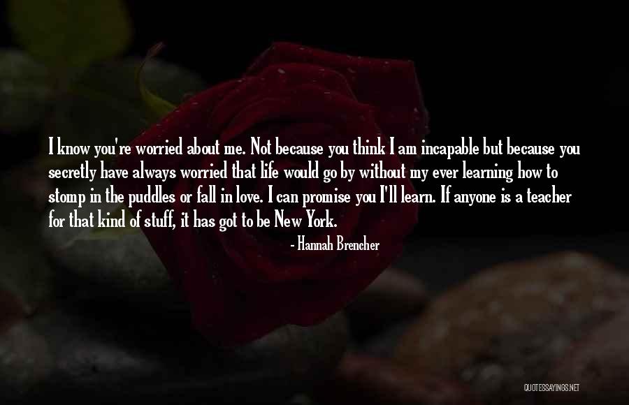 Promise To Always Love You Quotes By Hannah Brencher