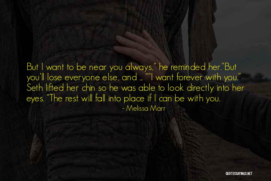 Promise To Always Love You Quotes By Melissa Marr