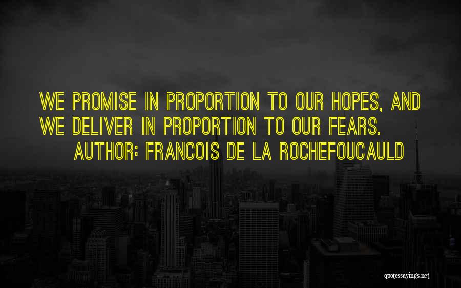 Promise To Deliver Quotes By Francois De La Rochefoucauld