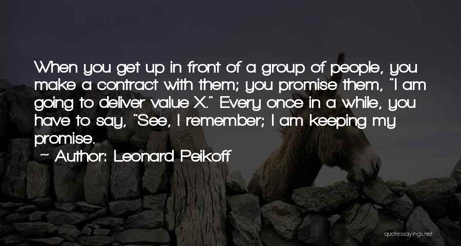 Promise To Deliver Quotes By Leonard Peikoff