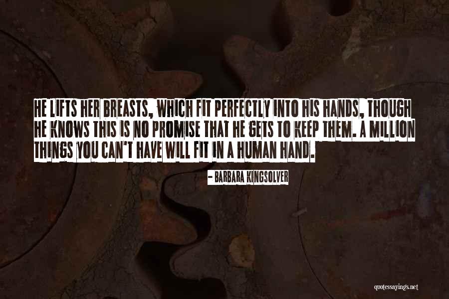 Promise To You Quotes By Barbara Kingsolver Promise To You Quotes By Barbara Kingsolver