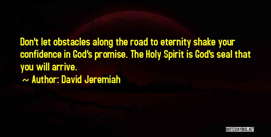 Promise To You Quotes By David Jeremiah