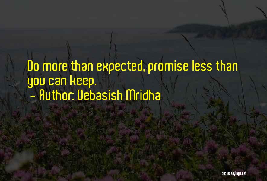 Promise You Can't Keep Quotes By Debasish Mridha
