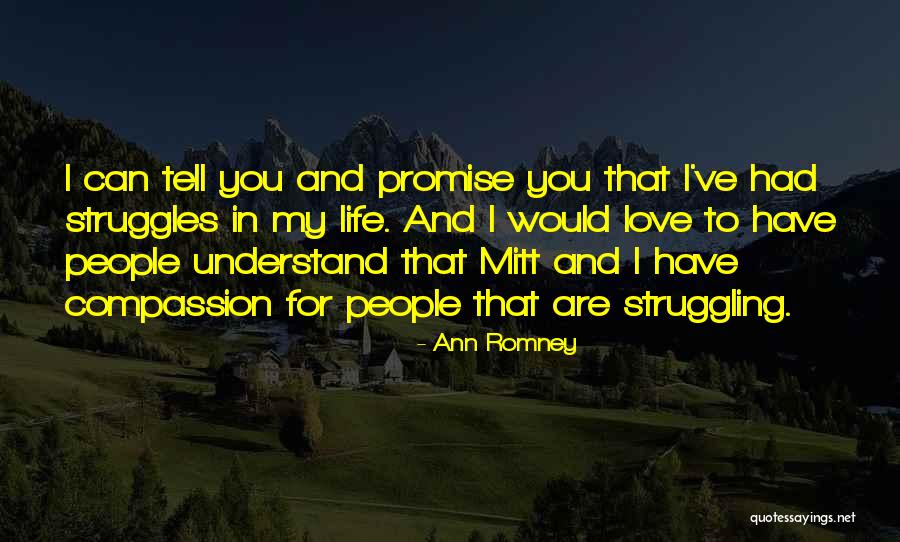 Promise You My Love Quotes By Ann Romney