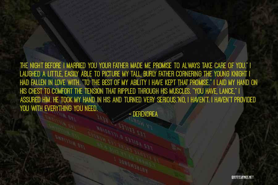 Promise You My Love Quotes By Derendrea Promise You My Love Quotes By Derendrea