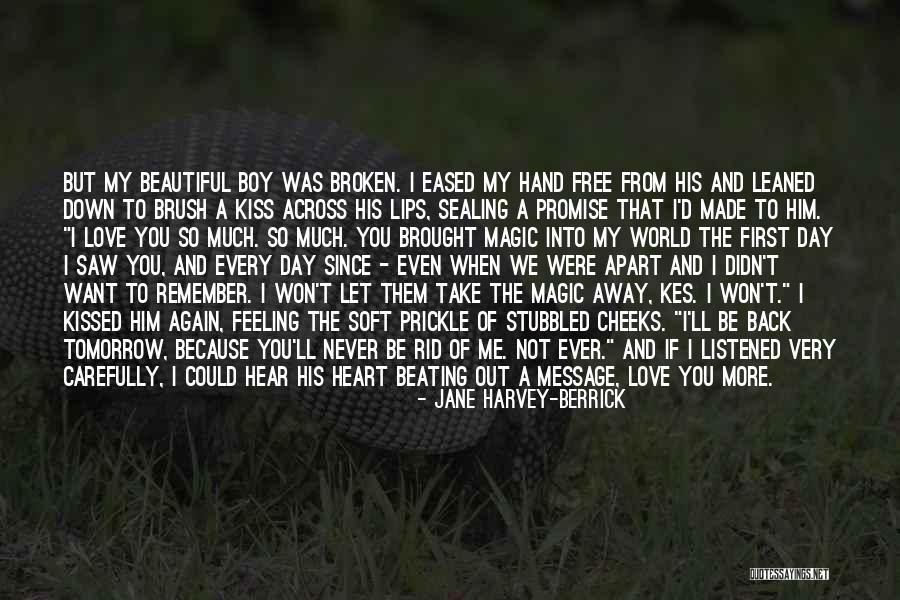 Promise You My Love Quotes By Jane Harvey-Berrick Promise You My Love Quotes By Jane Harvey-Berrick