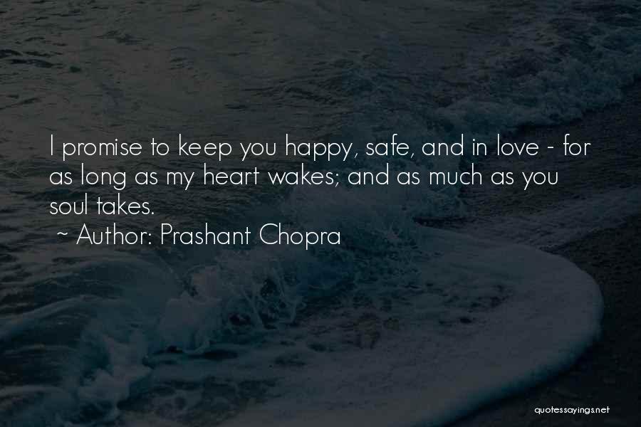Promise You My Love Quotes By Prashant Chopra