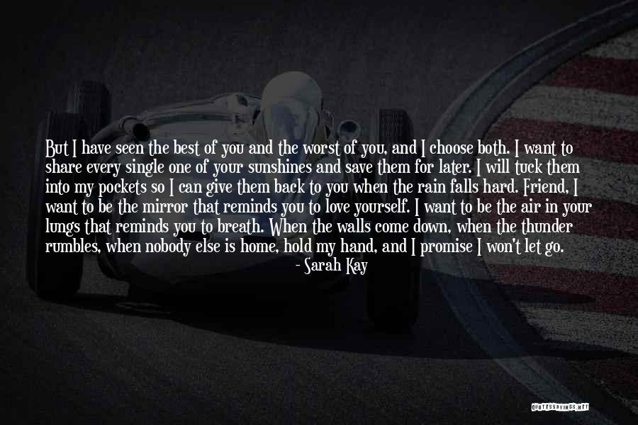 Promise You My Love Quotes By Sarah Kay Promise You My Love Quotes By Sarah Kay