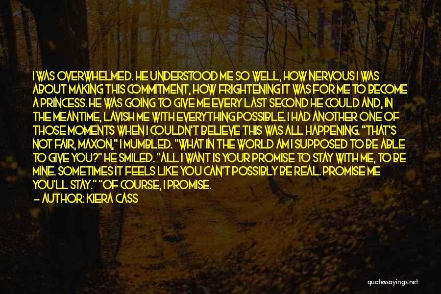Promise You The World Quotes By Kiera Cass