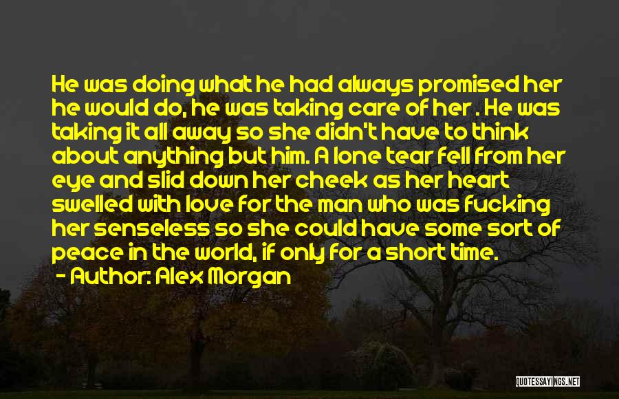 Promised Love Quotes By Alex Morgan