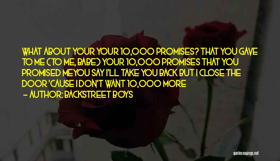 Promised Love Quotes By Backstreet Boys