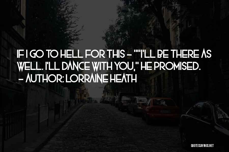 Promised Love Quotes By Lorraine Heath