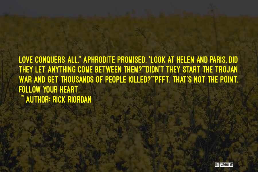 Promised Love Quotes By Rick Riordan