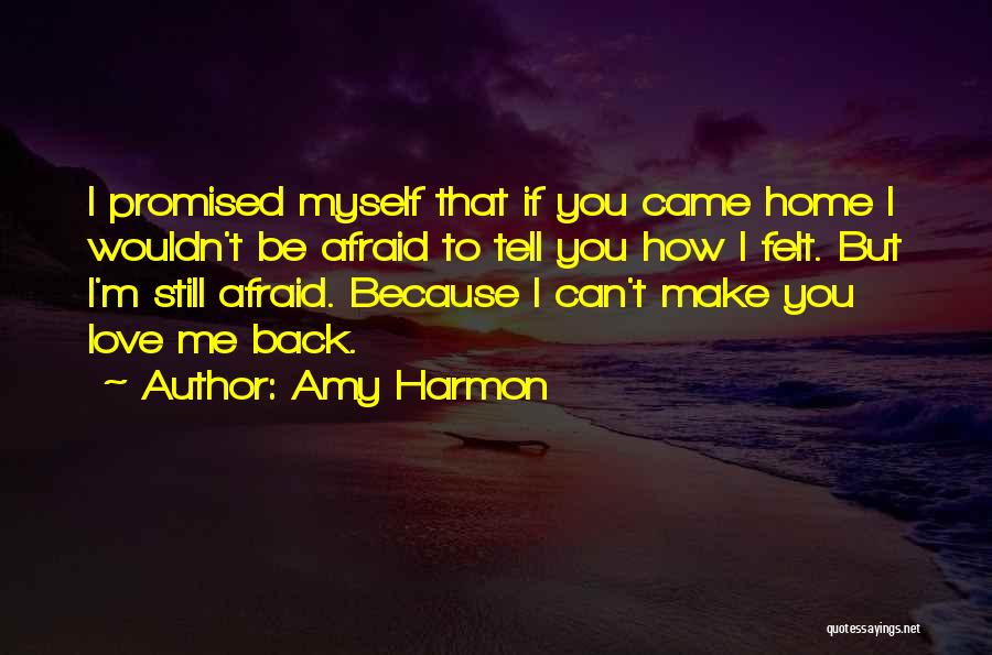 Promised Myself Quotes By Amy Harmon