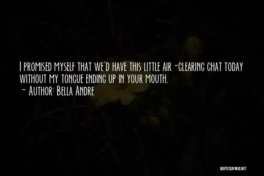 Promised Myself Quotes By Bella Andre