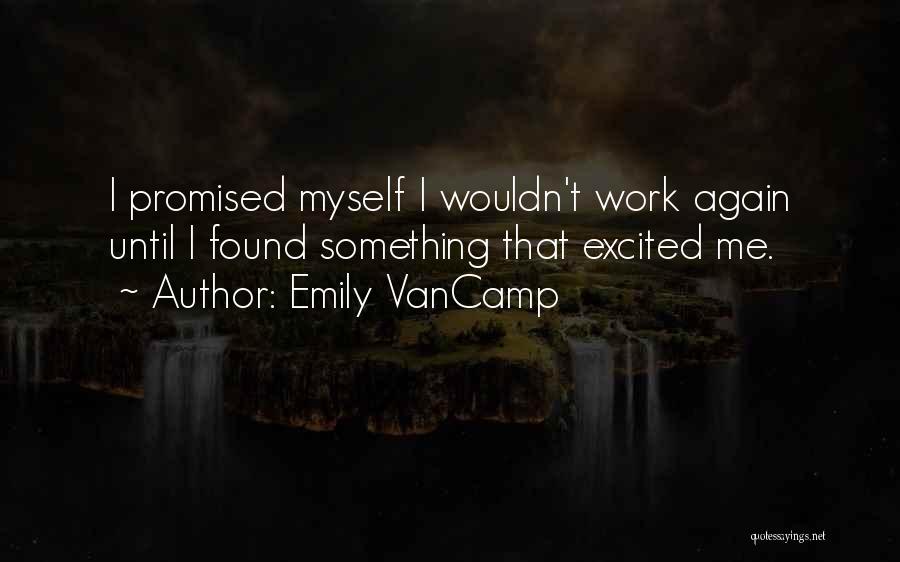 Promised Myself Quotes By Emily VanCamp