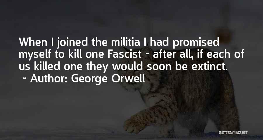 Promised Myself Quotes By George Orwell