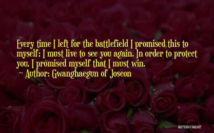 Promised Myself Quotes By Gwanghaegun Of Joseon
