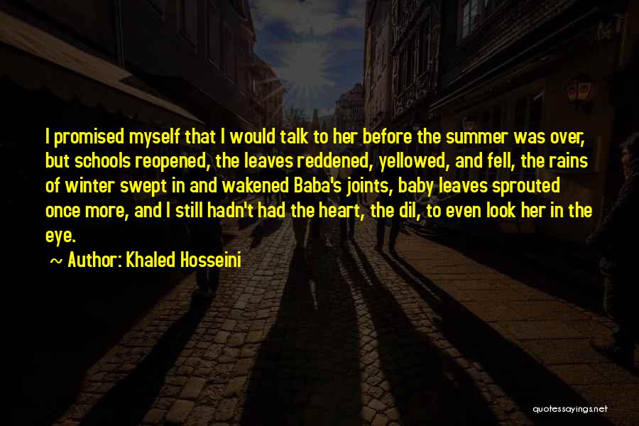 Promised Myself Quotes By Khaled Hosseini