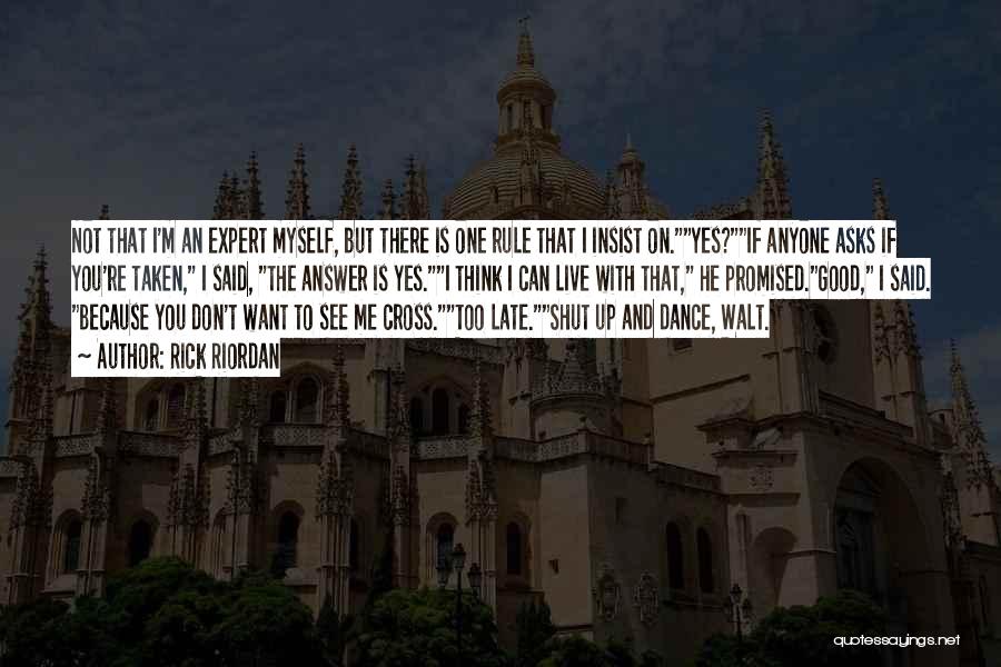 Promised Myself Quotes By Rick Riordan