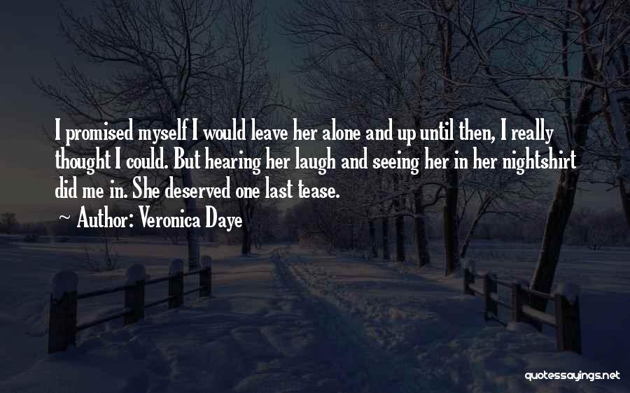 Promised Myself Quotes By Veronica Daye