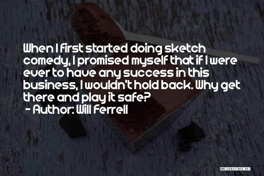 Promised Myself Quotes By Will Ferrell