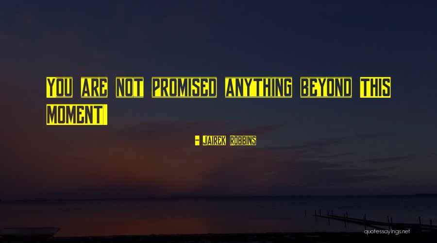 Promised Quotes By Jairek Robbins