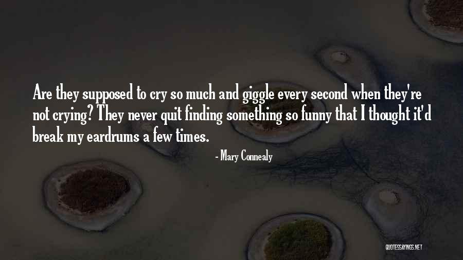 Promisers Quotes By Mary Connealy Promisers Quotes By Mary Connealy